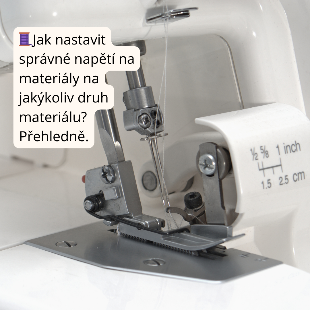 Jak šít na overlocku? Základy šití krok za krokem