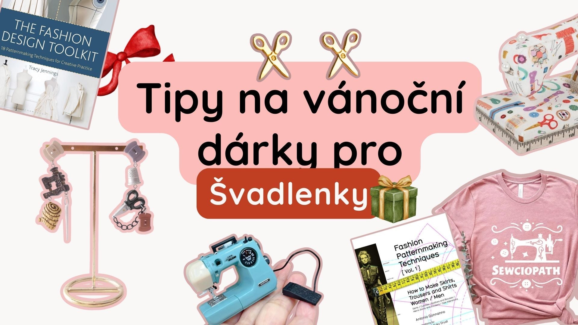 Tipy na vánoční dárky pro švadlenky🎄