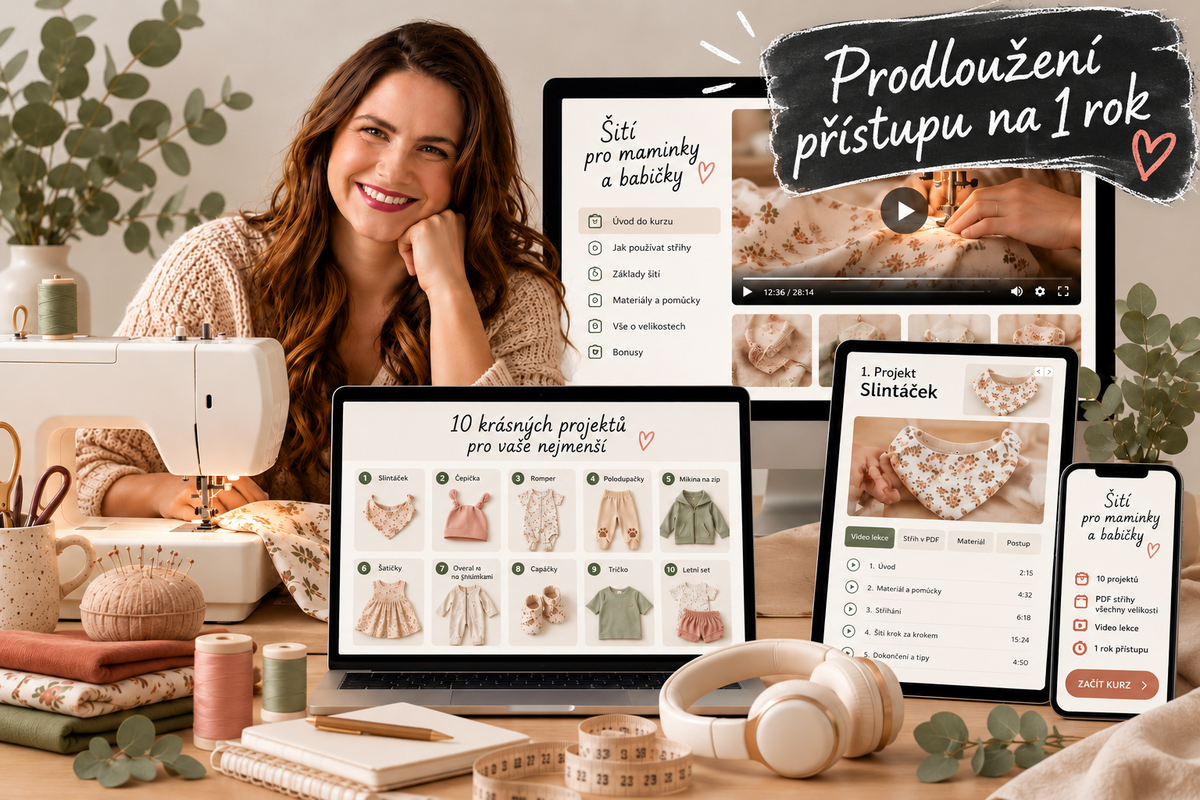 Online kurz šití pro maminky a babičky - prodloužení přístupu