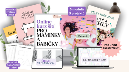 Balíček 5 x střih  + Online kurz šití pro začátečníky - kurz šití pro maminky a babičky